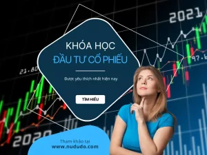 Khóa học đầu tư cổ phiếu tốt nhất hiện nay tại Việt Nam