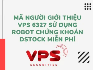 Nhập mã ID người giới thiệu VPS được sử dụng Robot chứng khoán Dstock và Dchart