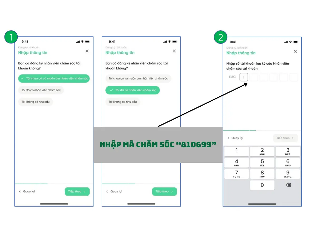 Lựa chọn Tôi đã có nhân viên chăm sóc nhập mã giới thiệu 116C810699 tại VPBANKS